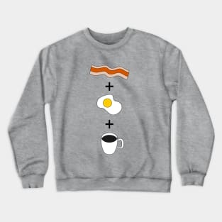 Breakfast Addition Crewneck Sweatshirt